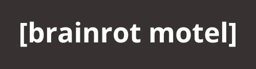 Brainrot Motel